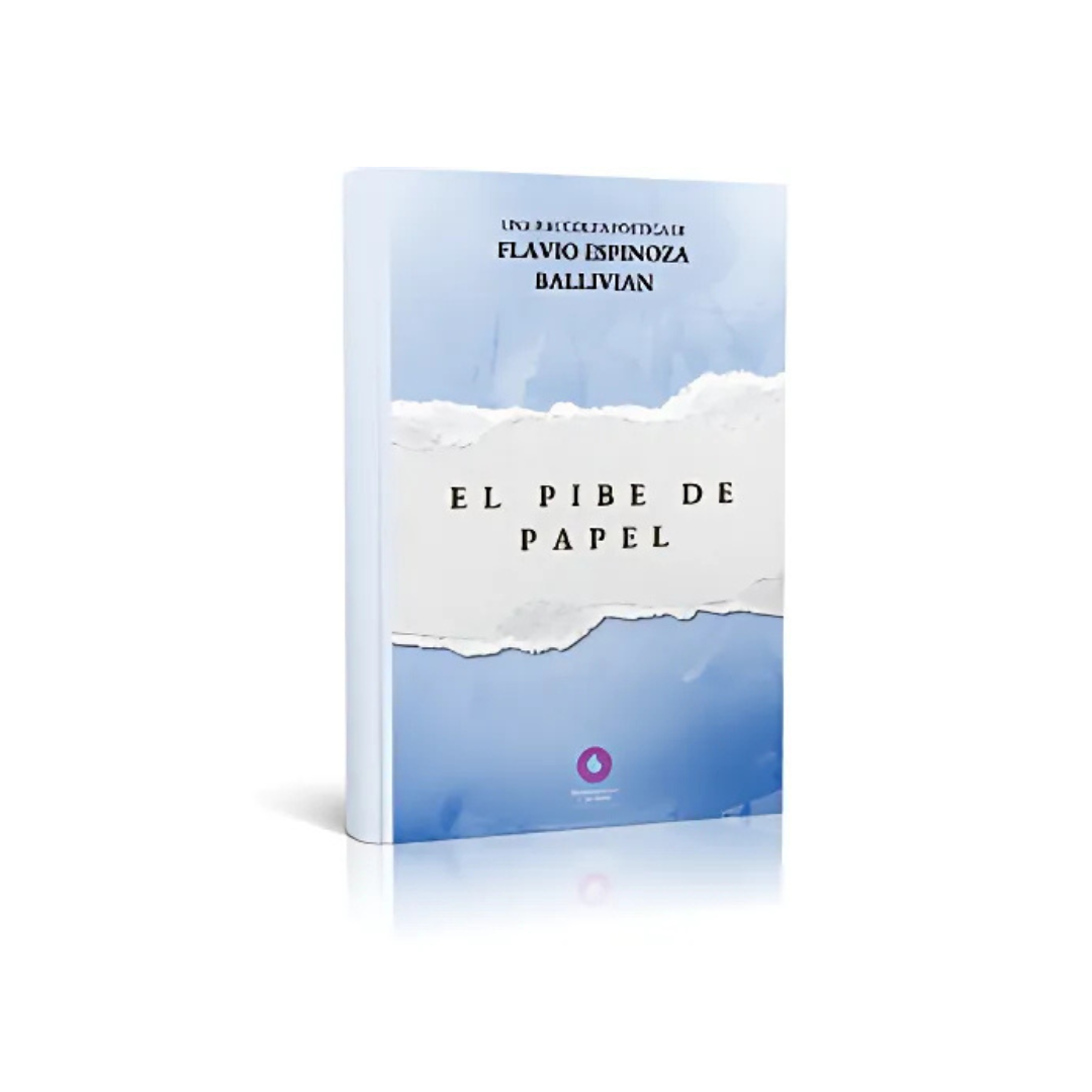 Flavio Espinoza Ballivian - EL PIBE DE PAPEL