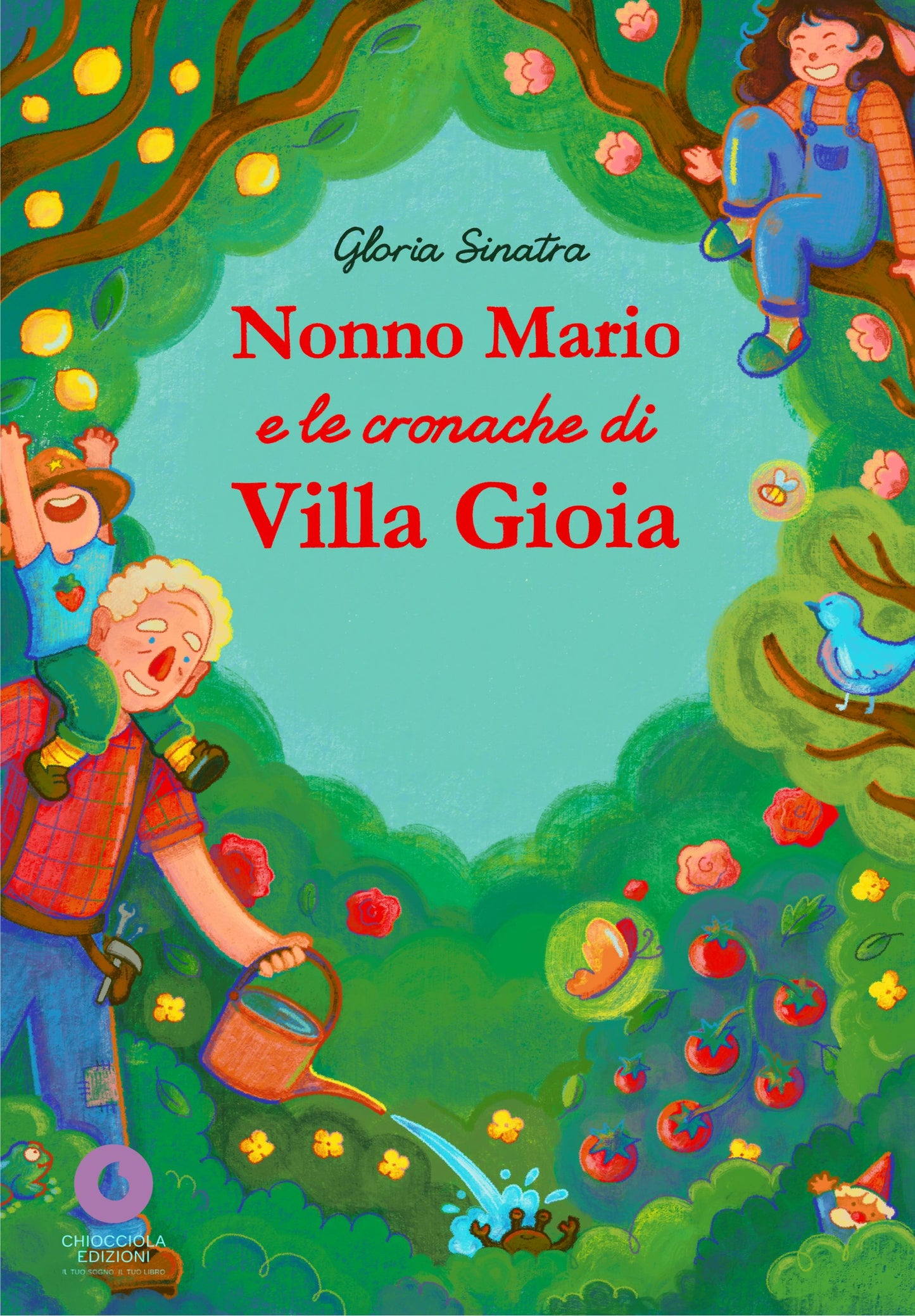 Nonno Mario e le cronache di Villa Gioia