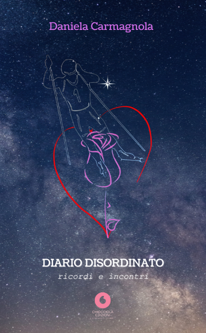 Daniela Carmagnola - Diario disordinato