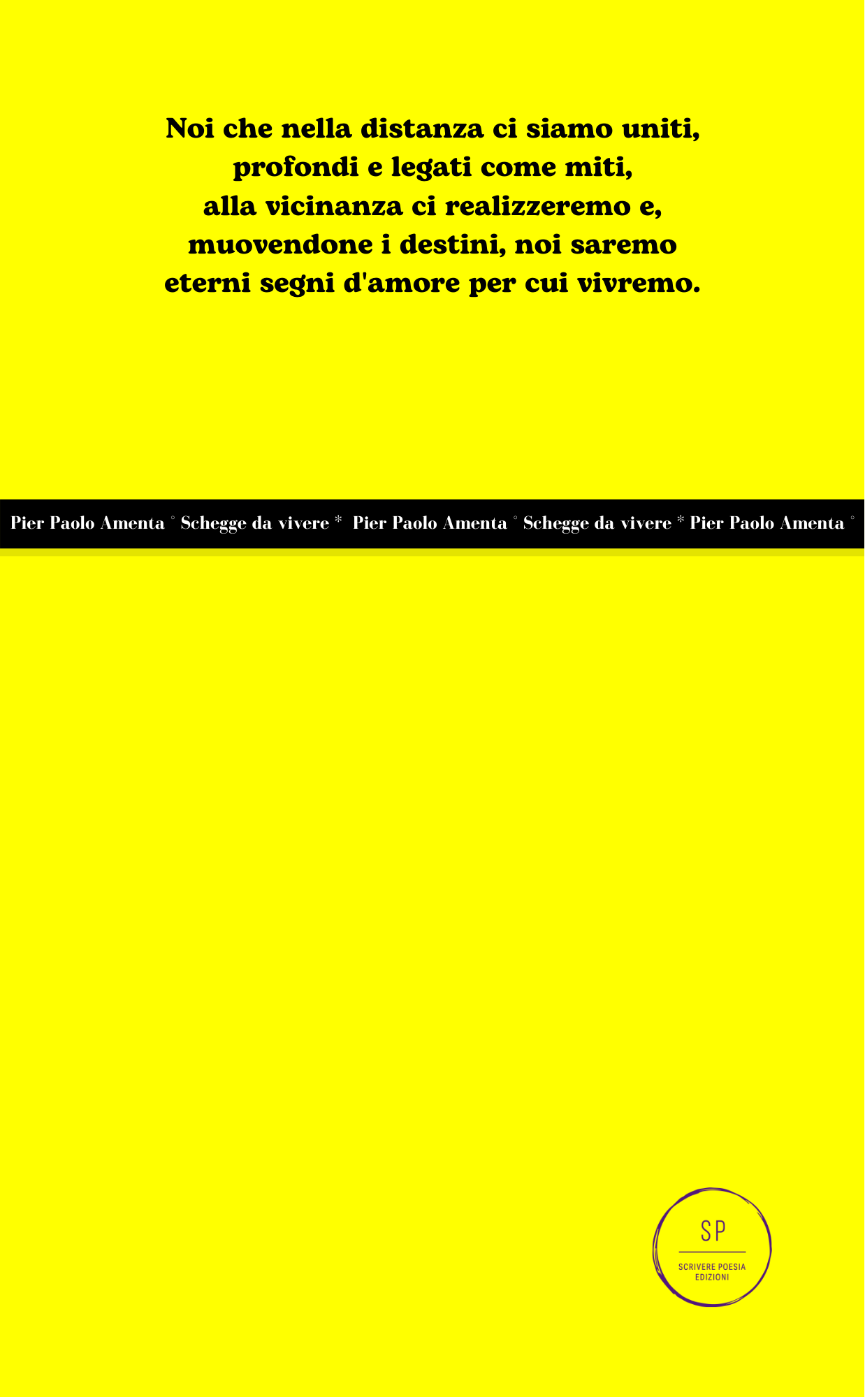 Pier Paolo Amenta  - SCHEGGE DA VIVERE
