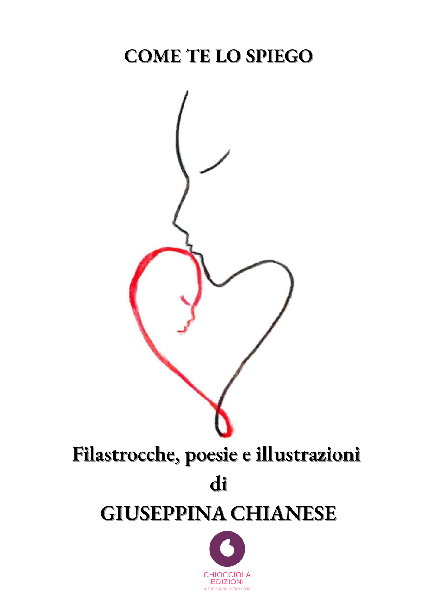 Giuseppina Chianese  - COME TE LO SPIEGO [pre - order]