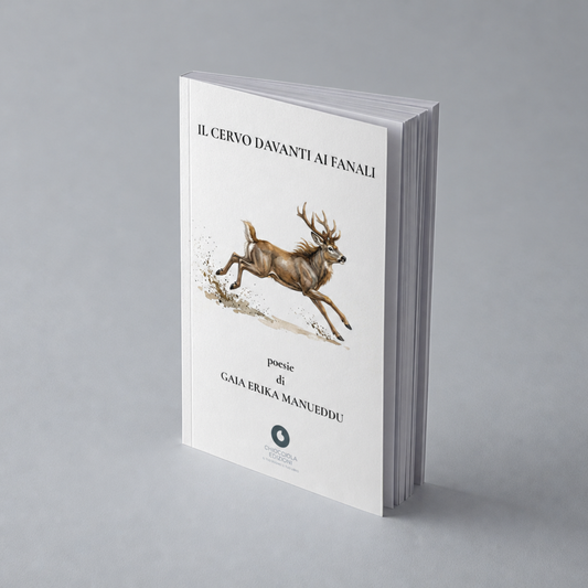 Gaia Erika Manueddu - IL CERVO DAVANTI AI FANALI [pre order]